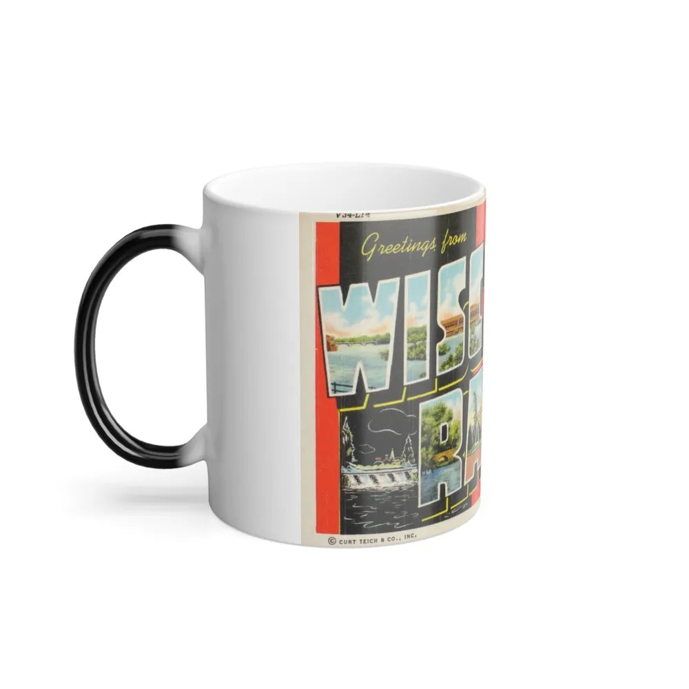 Greetings from Wisconsin Rapids Wis (Greeting Postcards) Color Changing Mug 11oz-Go Mug Yourself