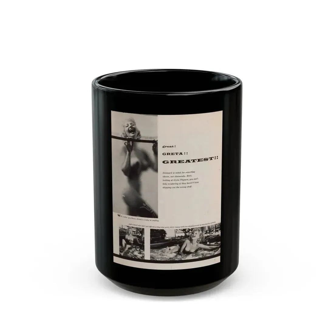 Greta Thyssen #131 - 1 Page 3 B&W Photos (Vintage Female Icon) Black Coffee Mug 15oz - Go Mug Yourself