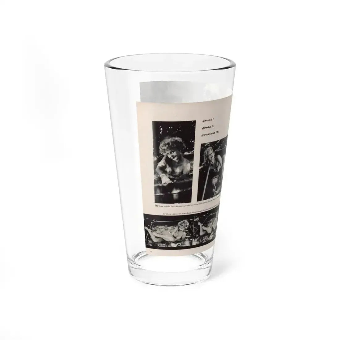 Greta Thyssen #132 - 2 Page 6 B&W Photos from Jem Mag. May '57 (Vintage Female Icon) Pint Glass 16oz - Go Mug Yourself