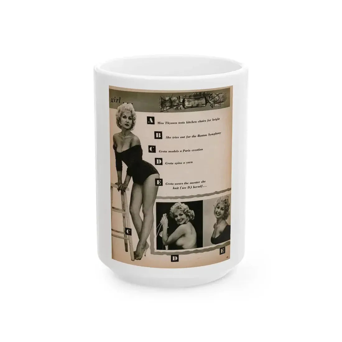 Greta Thyssen #142 - 1 Pages & 3 B&W Photos & Captions from Jem Mag. June '58 (Vintage Female Icon) White Coffee Mug 15oz - Go Mug Yourself