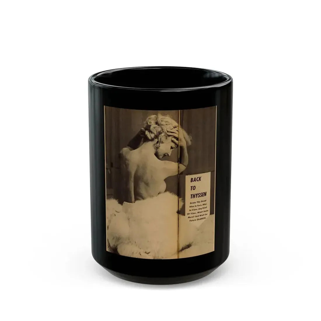 Greta Thyssen #149 - 1 Page, 1 Square Middle Centerfold B&W Photo & Caption from Glance April '59 (Vintage Female Icon) Black Coffee Mug 15oz - Go Mug Yourself