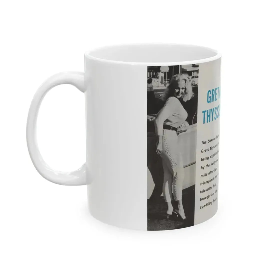 Greta Thyssen #42 - Pose! Pocket Mag. July '58 - 2 B&W Photos & Caption (Vintage Female Icon) White Coffee Mug - Go Mug Yourself