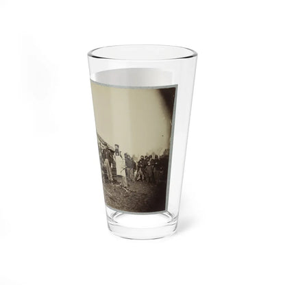 Group Of Soldiers Gathered Outside A Cabin (U.S. Civil War) Pint Glass 16oz-Go Mug Yourself