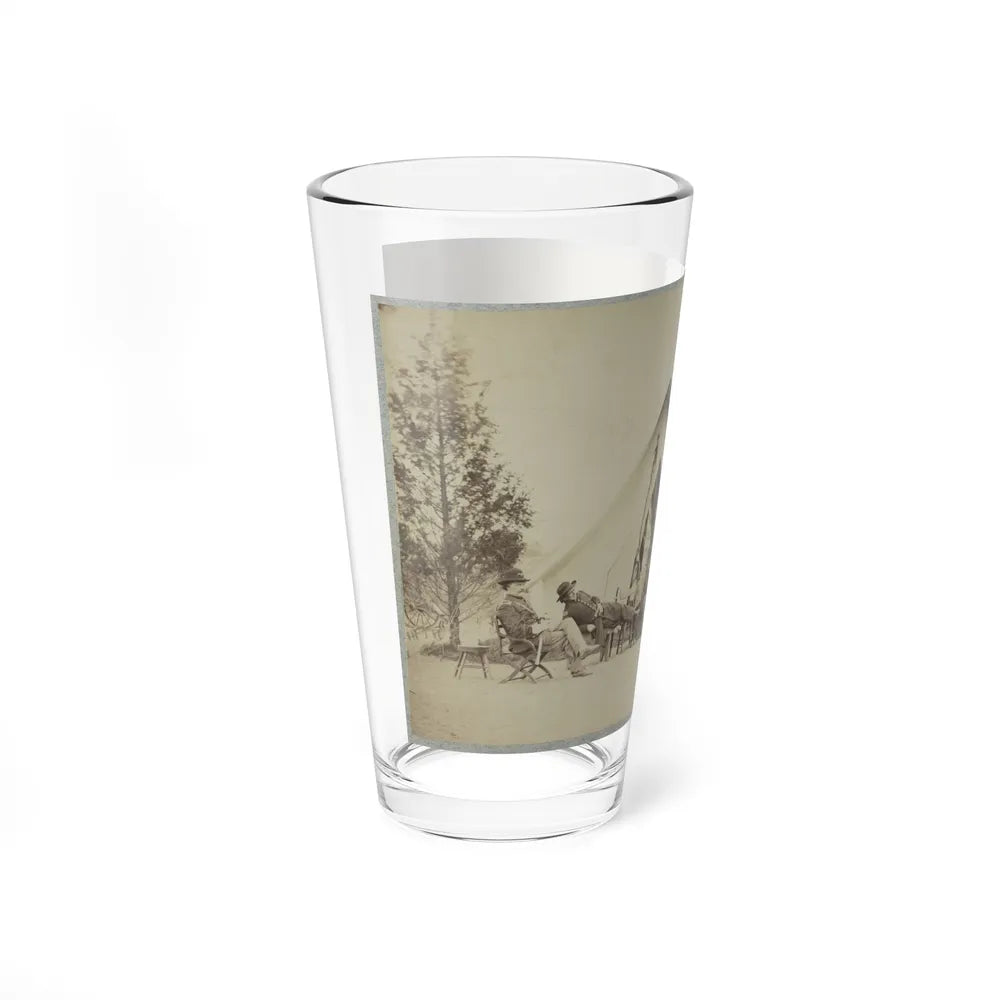 Group Of Soldiers Relax In Front Of A Tent (U.S. Civil War) Pint Glass 16oz-Go Mug Yourself