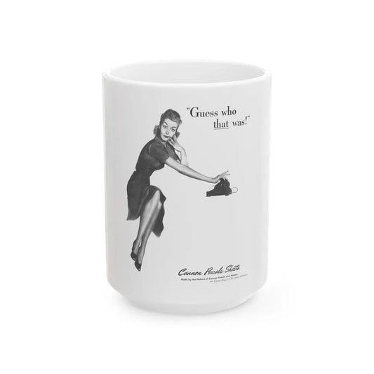 Guess who that was, Cannon Percale Sheets ad, 1944 - White Coffee Mug 15oz - Go Mug Yourself