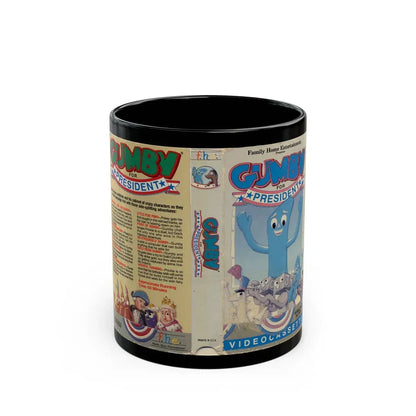 GUMBY FOR PRESIDENT (VHS COVER) - Black Coffee Mug 11oz - Go Mug Yourself