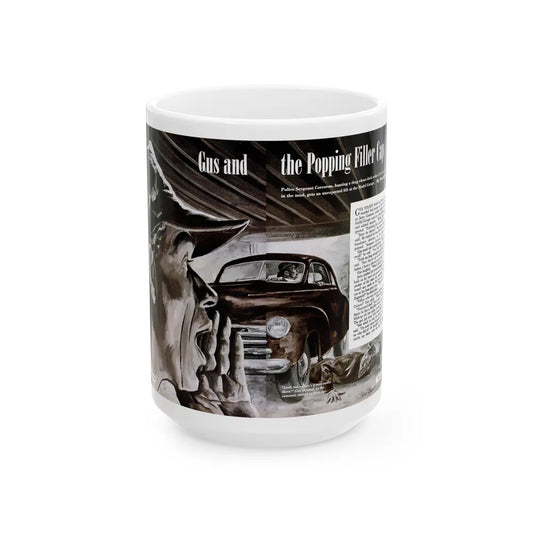 Gus and the Popping Filler Cap, Popular Science, March 1950 - White Coffee Mug-15oz-Go Mug Yourself