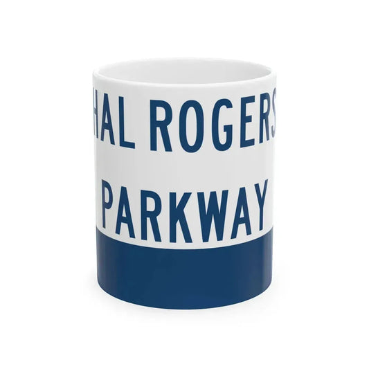 Hal Rogers Parkway (Kentucky) (Road Sign) White Coffee Mug 11oz - Go Mug Yourself