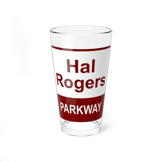 Hal Rogers Parkway maroon (Kentucky) (Road Sign) Pint Glss 16oz 16oz - Go Mug Yourself