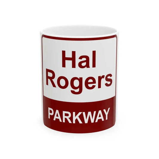 Hal Rogers Parkway maroon (Kentucky) (Road Sign) White Coffee Mug 11oz - Go Mug Yourself