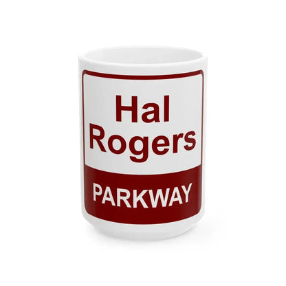 Hal Rogers Parkway maroon (Kentucky) (Road Sign) White Coffee Mug 15oz - Go Mug Yourself