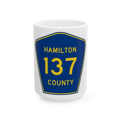 Hamilton County 137 (Florida) (Road Sign) White Coffee Mug 15oz - Go Mug Yourself
