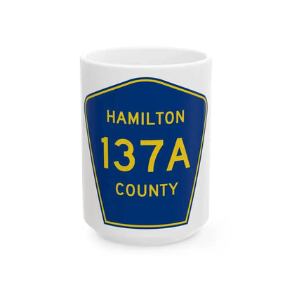 Hamilton County 137A (Florida) (Road Sign) White Coffee Mug 15oz - Go Mug Yourself