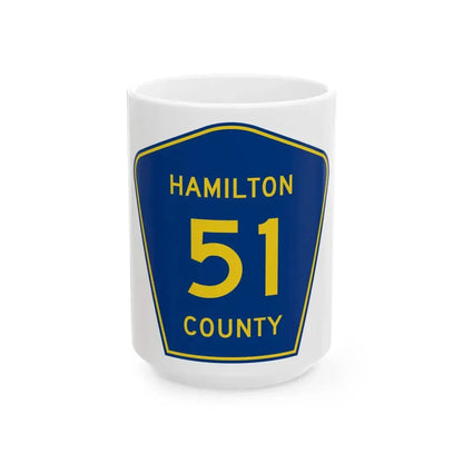 Hamilton County 51 (Florida) (Road Sign) White Coffee Mug 15oz - Go Mug Yourself