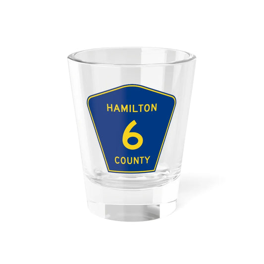 Hamilton County Road 6 FL (Florida) (Road Sign) Shot Glass 1.5oz 1.5oz - Go Mug Yourself