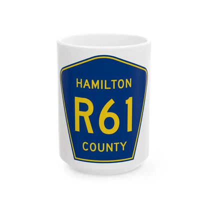 Hamilton County Route R61 IA (Iowa) (Road Sign) White Coffee Mug 15oz - Go Mug Yourself