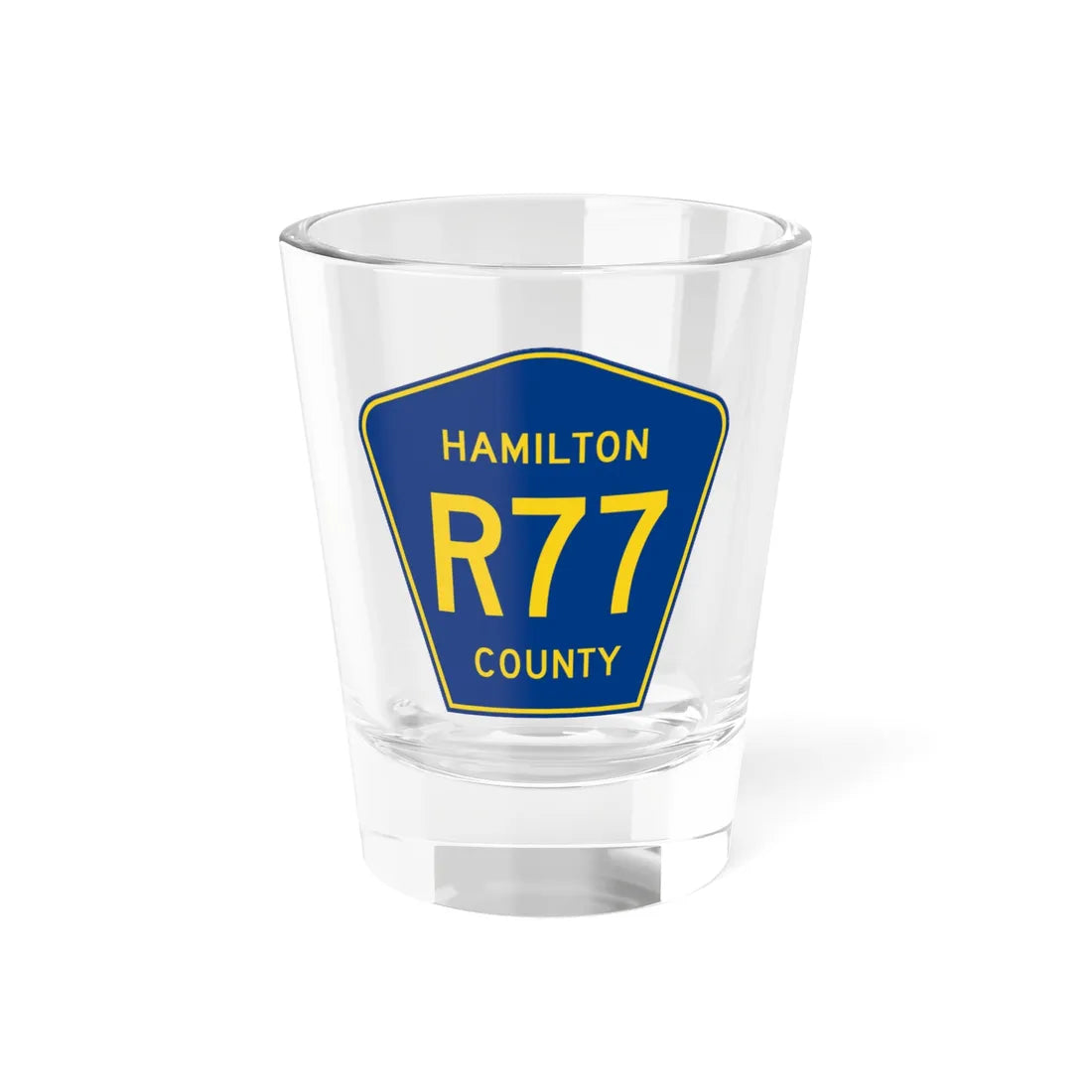 Hamilton County Route R77 IA (Iowa) (Road Sign) Shot Glass 1.5oz 1.5oz - Go Mug Yourself
