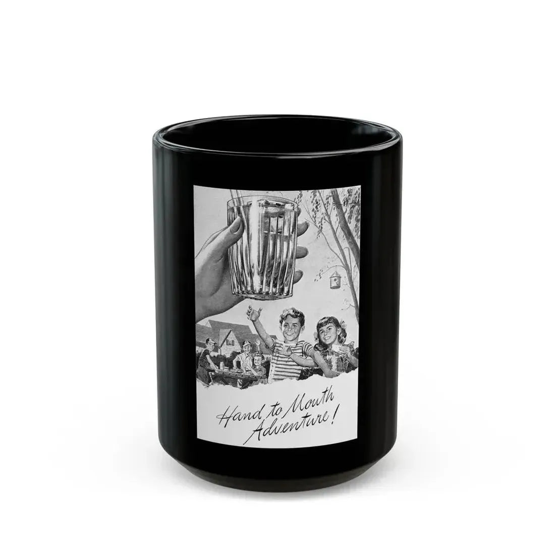 Hand to Mouth Adventure, 1946 - Black Coffee Mug 15oz - Go Mug Yourself