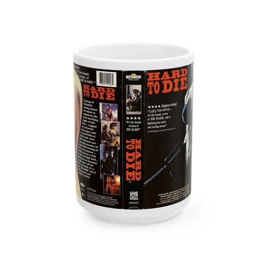 HARD TO DIE (VHS COVER) - White Coffee Mug 15oz - Go Mug Yourself