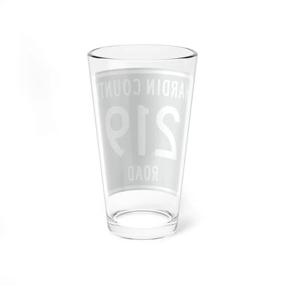 Hardin County Route 219 OH (Ohio) (Road Sign) Pint Glass 16oz - Go Mug Yourself