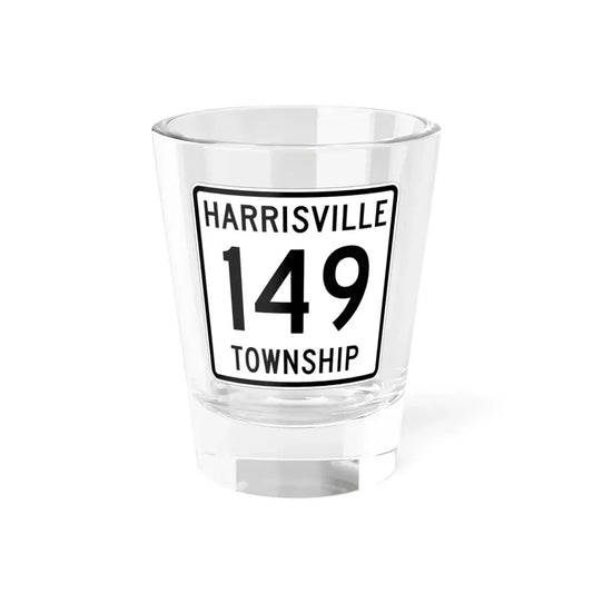 Harrisville Township Route 149 Medina County Ohio (Ohio) (Road Sign) Shot Glass 1.5oz 1.5oz - Go Mug Yourself