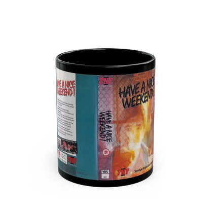 HAVE A NICE WEEKEND HORROR (VHS COVER) - Black Coffee Mug-11oz-Go Mug Yourself