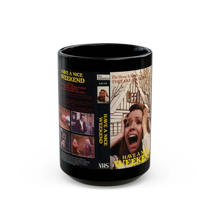 HAVE A NICE WEEKEND (VHS COVER) - Black Coffee Mug-15oz-Go Mug Yourself