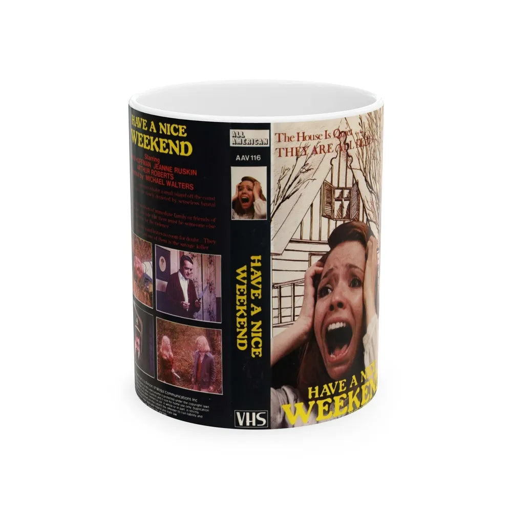 HAVE A NICE WEEKEND (VHS COVER) - White Coffee Mug-11oz-Go Mug Yourself