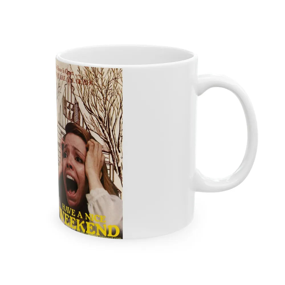 HAVE A NICE WEEKEND (VHS COVER) - White Coffee Mug-Go Mug Yourself