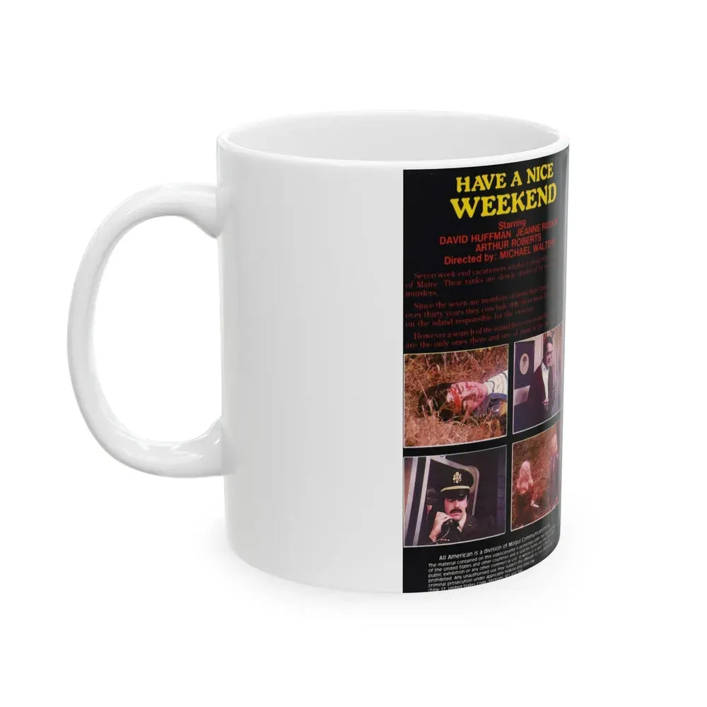HAVE A NICE WEEKEND (VHS COVER) - White Coffee Mug - Go Mug Yourself