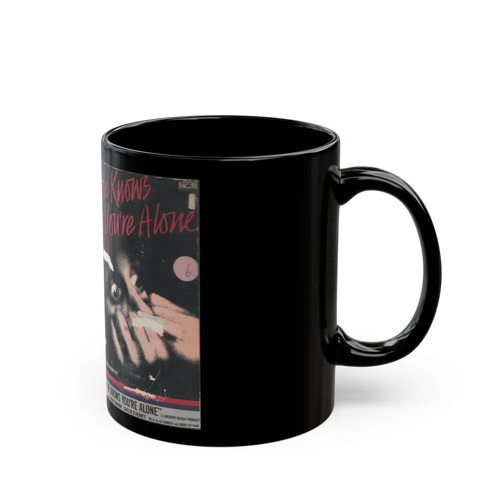 HE KNOWS YOUR ALONE (VHS COVER) - Black Coffee Mug-Go Mug Yourself