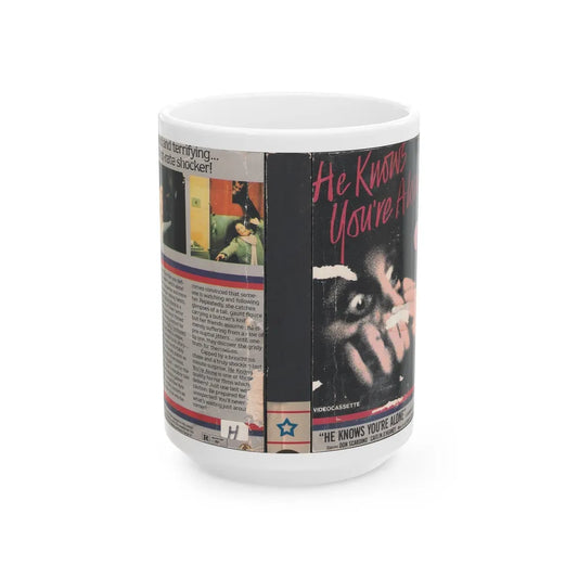 HE KNOWS YOUR ALONE (VHS COVER) - White Coffee Mug-15oz-Go Mug Yourself