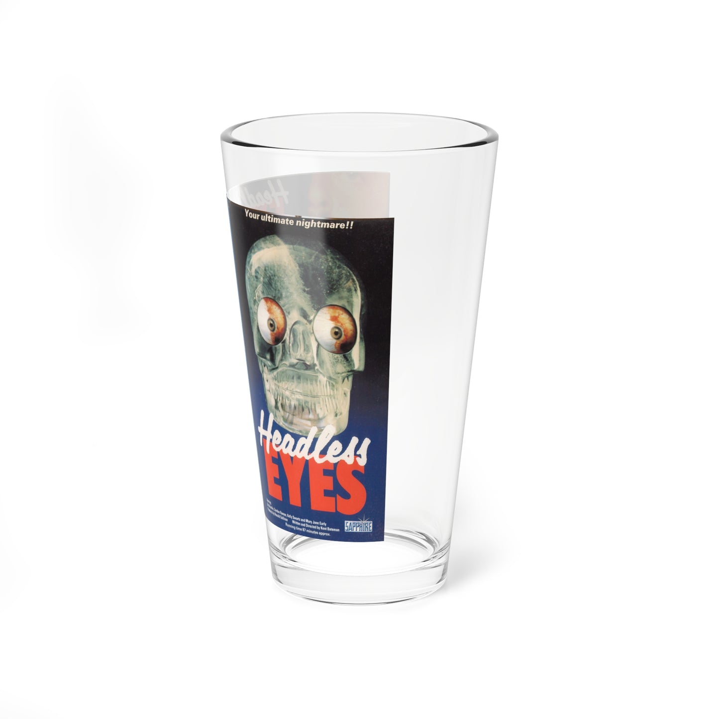 HEADLESS EYES (VHS COVER) Pint Glass 16oz-Go Mug Yourself