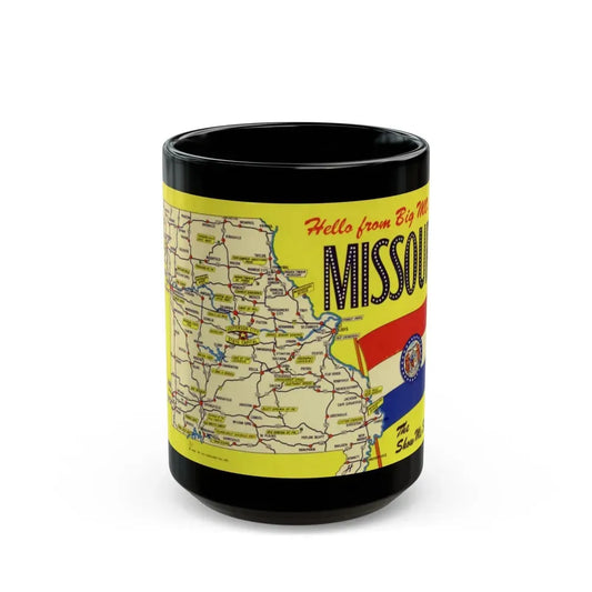 Hello from big MO Missouri (Greeting Postcards) Black Coffee Mug 15oz - Go Mug Yourself
