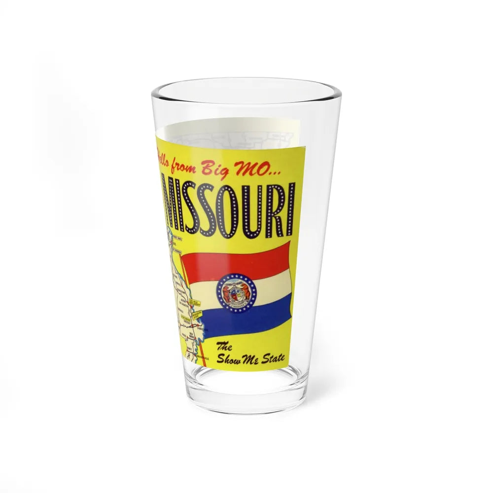 Hello from big MO Missouri (Greeting Postcards) Pint Glass 16oz-Go Mug Yourself