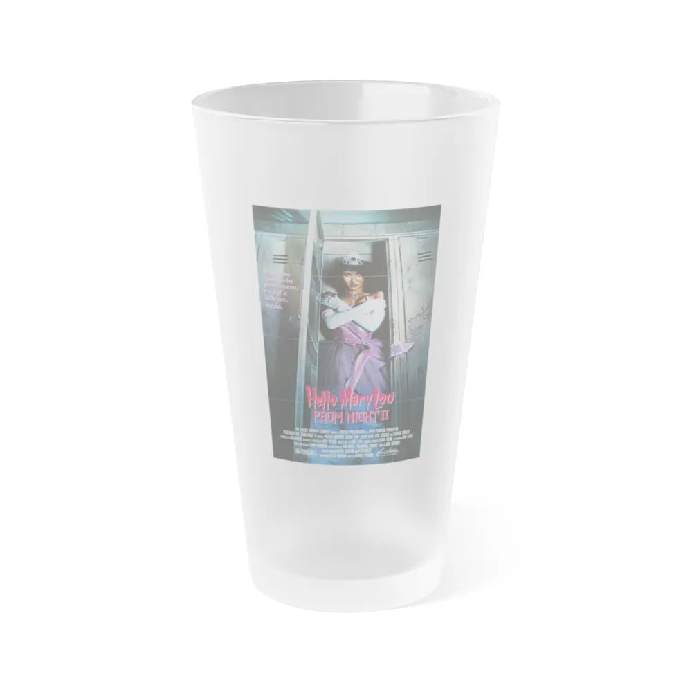 HELLO MARY LOU PROM NIGHT II 1987 Movie Poster - Frosted Pint Glass 16oz-16oz-Frosted-Go Mug Yourself