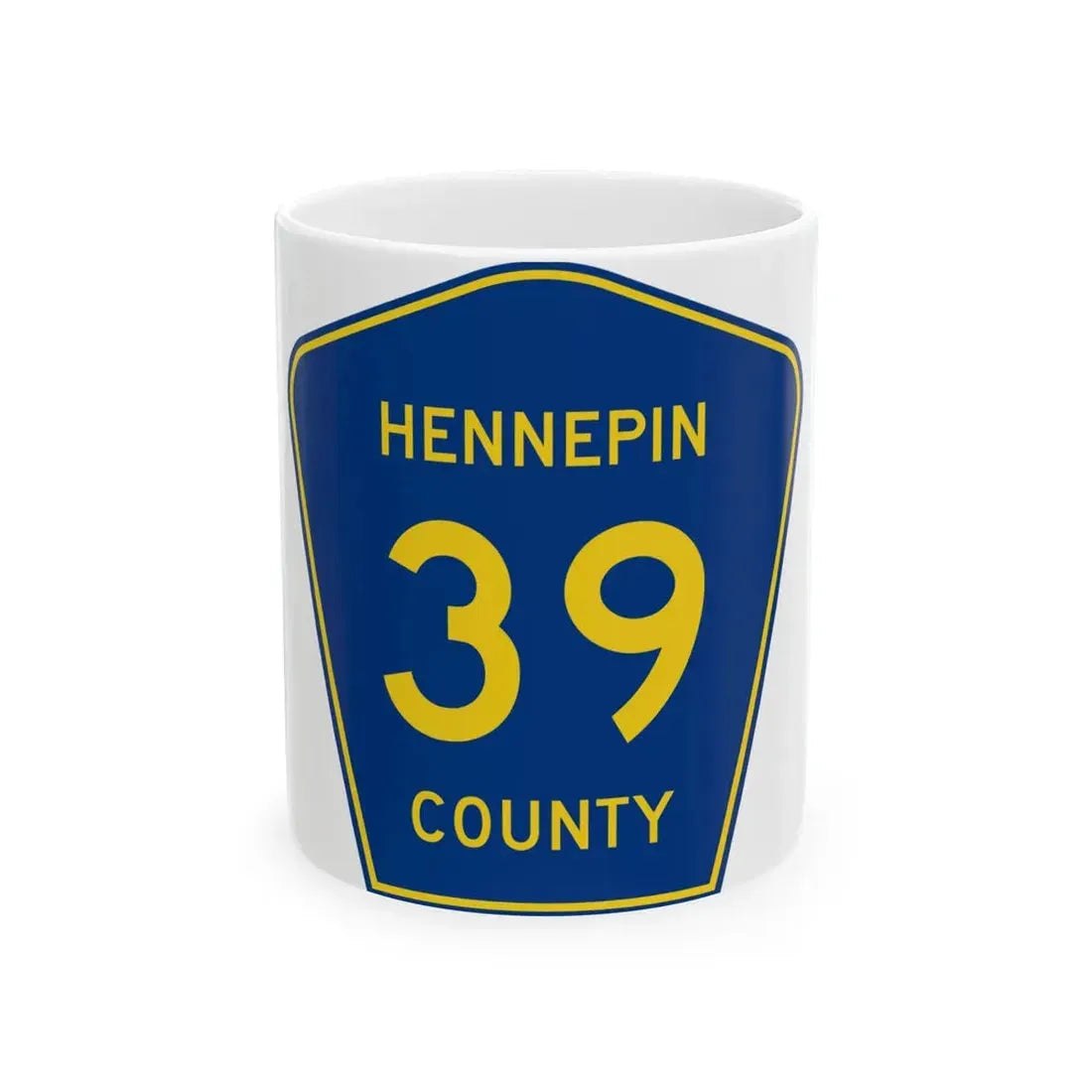 Hennepin County 39 (Minnesota) (Road Sign) White Coffee Mug 11oz - Go Mug Yourself