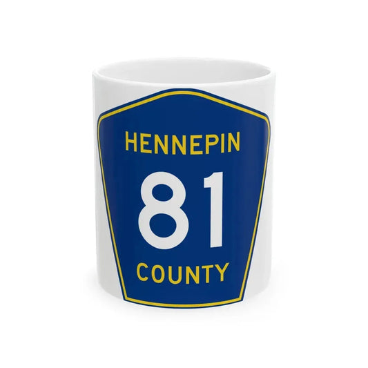 Hennepin County 81 (Minnesota) (Road Sign) White Coffee Mug 11oz - Go Mug Yourself