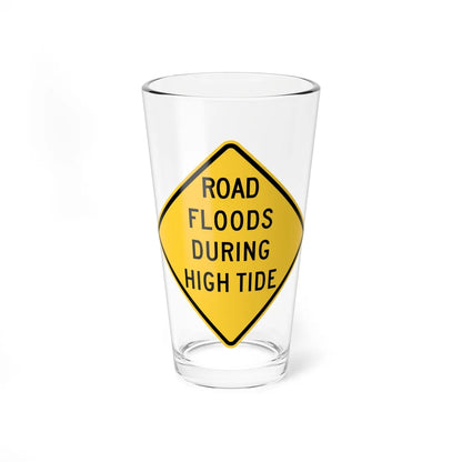 HIDOT ROAD FLOODS DURING HIGH TIDE (Hawaii) (Road Sign) Pint Glass 16oz 16oz - Go Mug Yourself