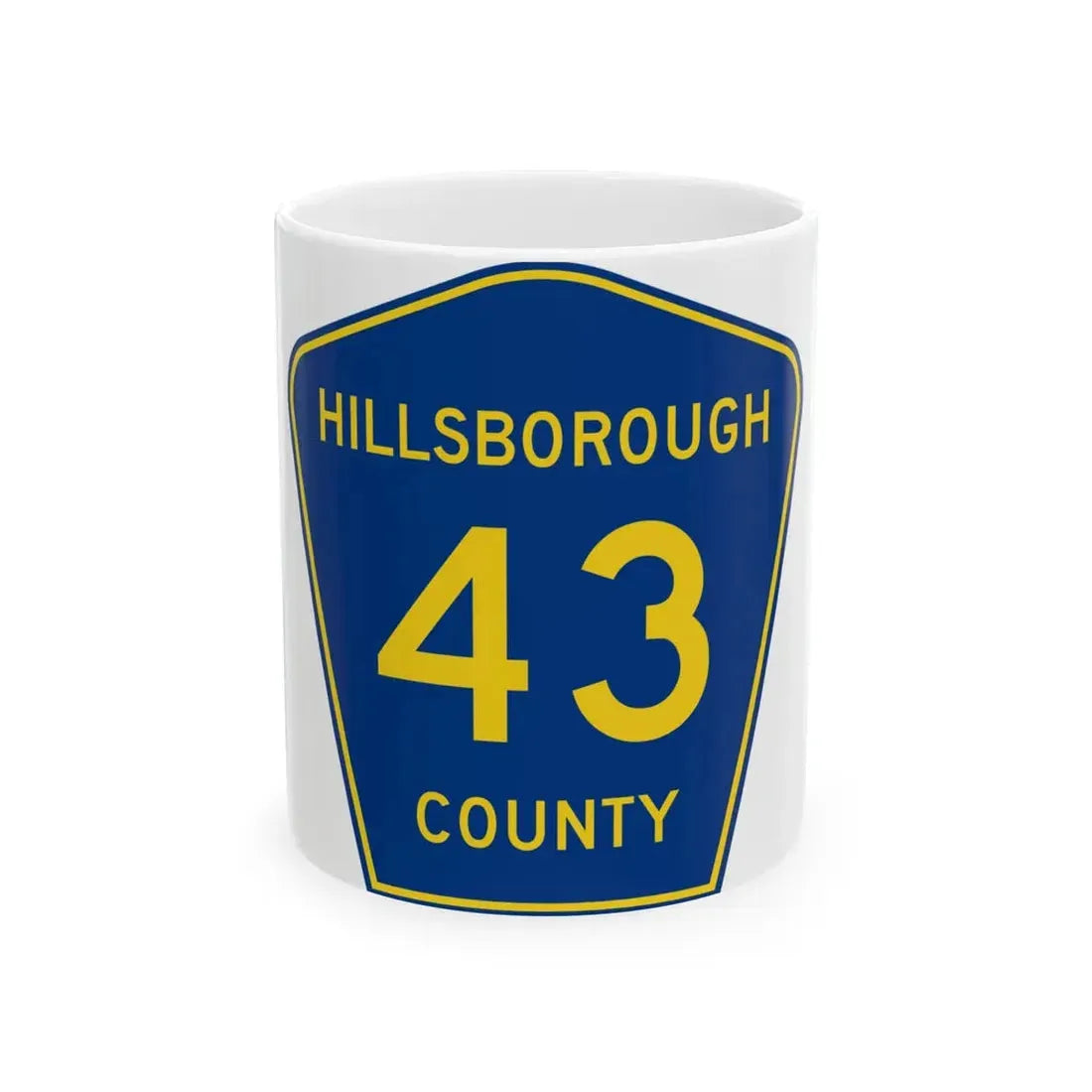Hillsborough County 43 (Florida) (Road Sign) White Coffee Mug 11oz - Go Mug Yourself