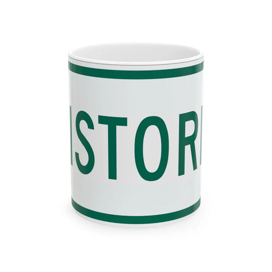 Historic plate Vermont (Vermont) (Road Sign) White Coffee Mug 11oz - Go Mug Yourself