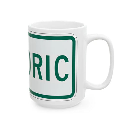 Historic plate Vermont (Vermont) (Road Sign) White Coffee Mug - Go Mug Yourself