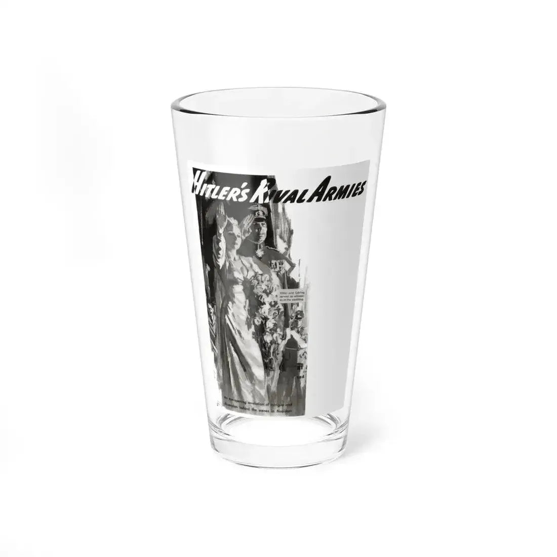 Hitler's Rival Armies, Liberty magazine, November 30, 1940 - Pint Glass 16oz 16oz - Go Mug Yourself