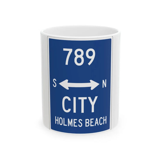 Holmes Beach City Route 789 (Florida) (Road Sign) White Coffee Mug 11oz - Go Mug Yourself