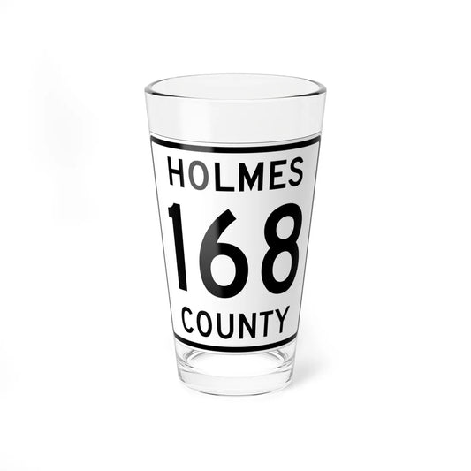 Holmes County Route 168 OH (Ohio) (Road Sign) Pint Glass 16oz 16oz - Go Mug Yourself