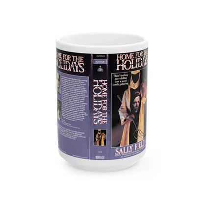 HOME FOR THE HOLIDAYS (VHS COVER) - White Coffee Mug 15oz - Go Mug Yourself