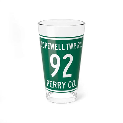 Hopewell Township Route 92 Perry County Ohio (Ohio) (Road Sign) Pint Glass 16oz 16oz - Go Mug Yourself