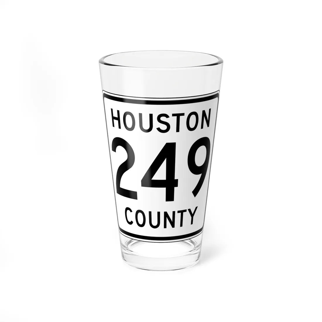 Houston County Route 249 MN (Minnesota) (Road Sign) Pint Glass 16oz 16oz - Go Mug Yourself