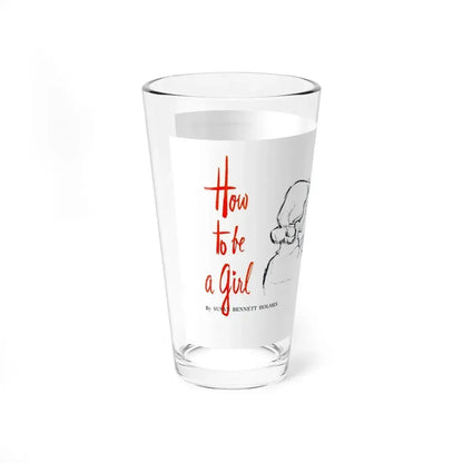 How to be a Girl (1), Woman's Day, February 1952 - Pint Glass 16oz - Go Mug Yourself
