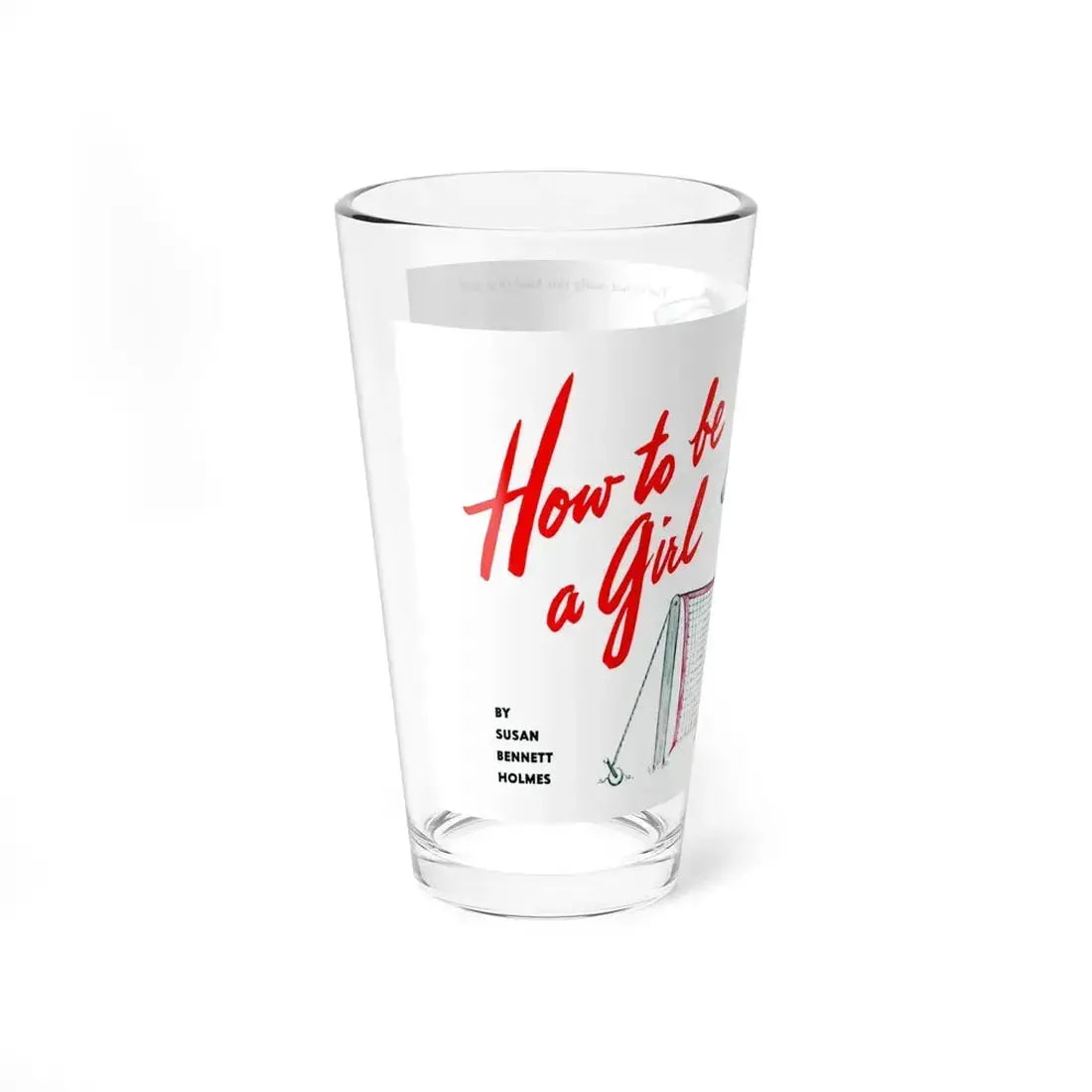 How to Be a Girl, Woman's Day, June 1947 - Pint Glass 16oz - Go Mug Yourself